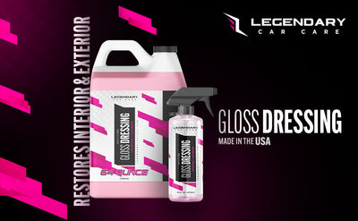 Gloss Dressing - Legendary Car Care